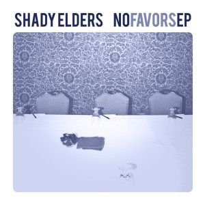 shady elders ep