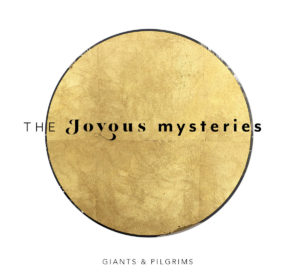 Photo from “Album Review: Giants & Pilgrims – The Joyous Mysteries”