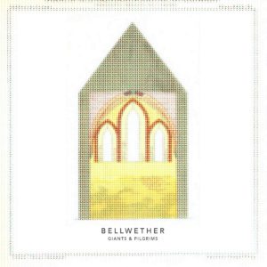 Photo from “Album Review: Giants & Pilgrims – Bellwether”