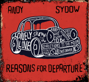 Photo from “Album Review: Andy Sydow – Reasons For Departure”