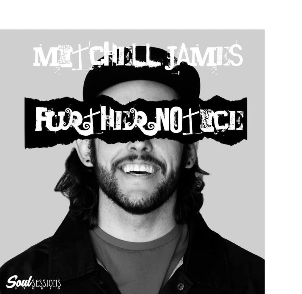 Photo from “Album Review: Mitchell James – Further Notice”