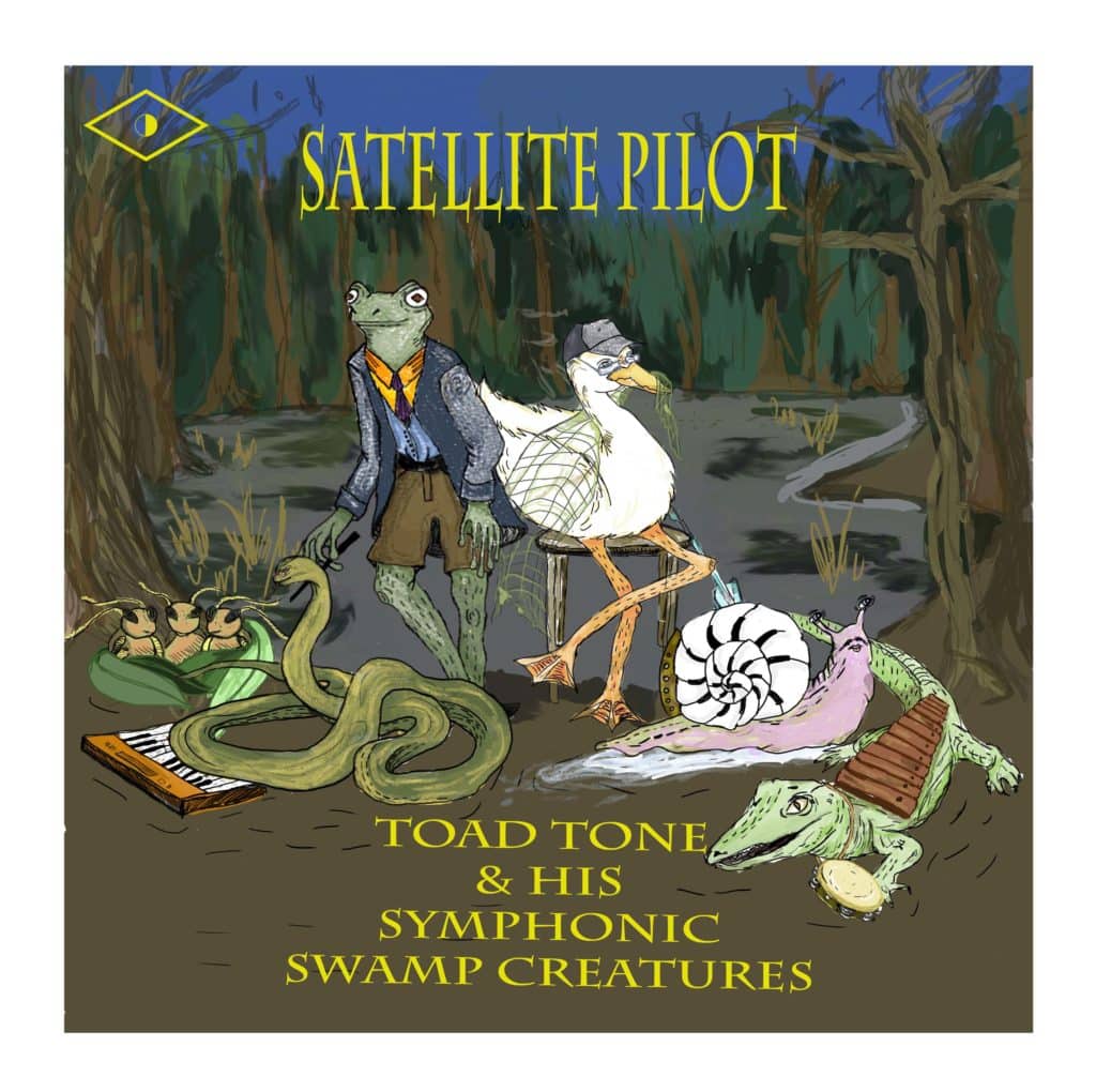 Photo from “Album Review: Satellite Pilot – Toad Tone and His Symphonic Swamp Creatures – Deluxe”