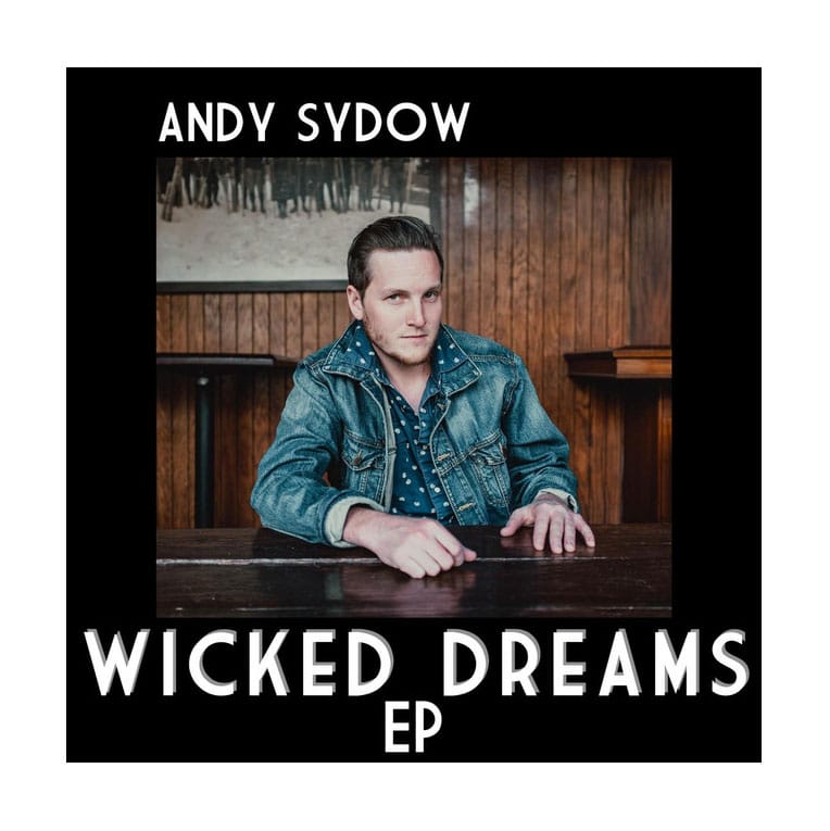 Photo from “Album Review: Andy Sydow – Wicked Dreams”