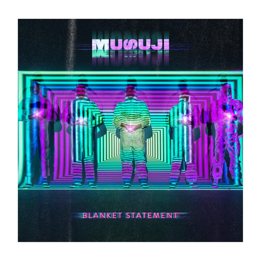 Photo from “Album Review: Musuji – Blanket Statement”