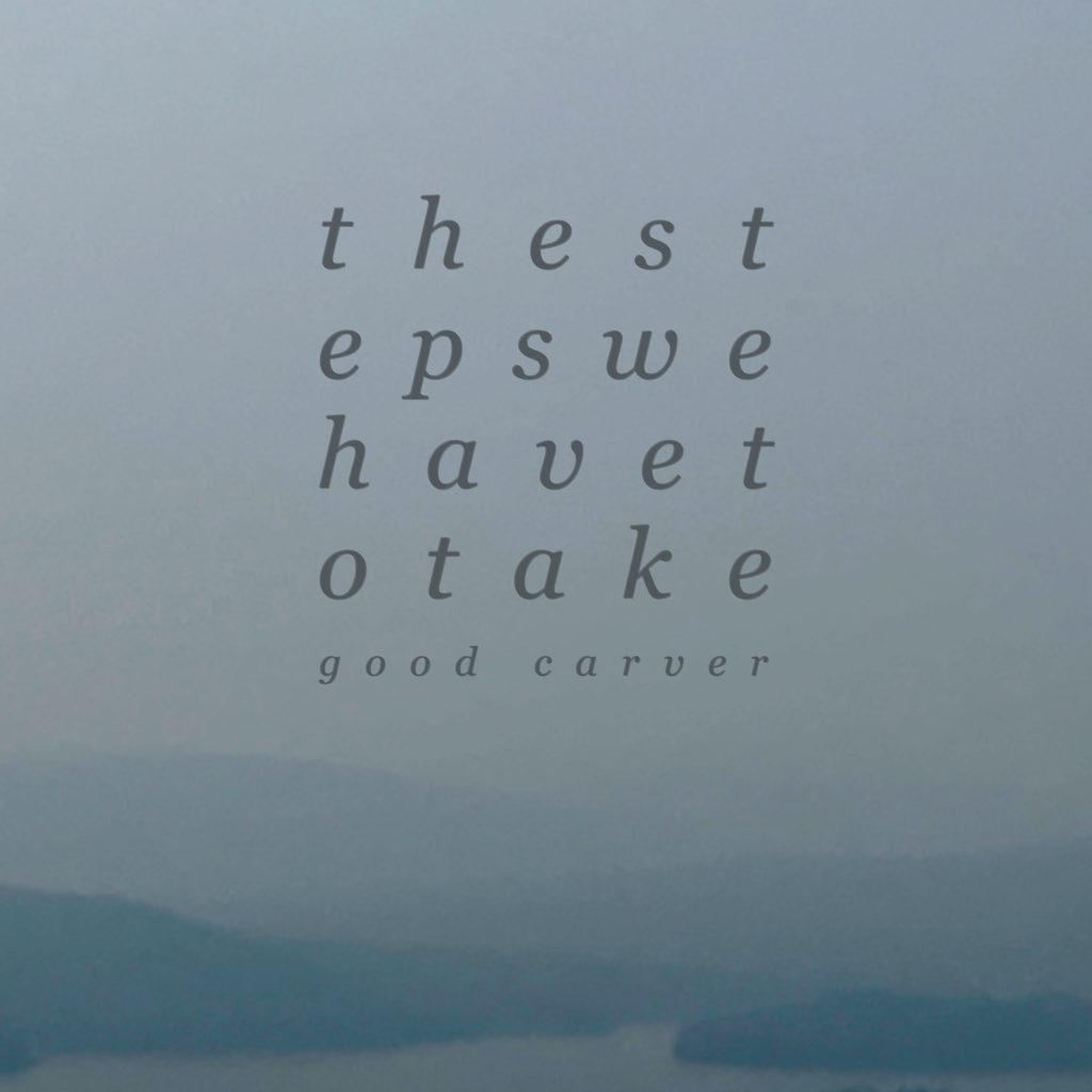 Photo from “Good Carver Examines Uncertainty on Debut Album The Steps We Have To Take”