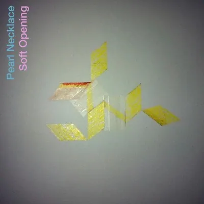 Review: Pearl Necklace – “Soft Opening”