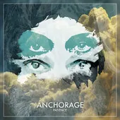 Review: Anchorage – “Patience”