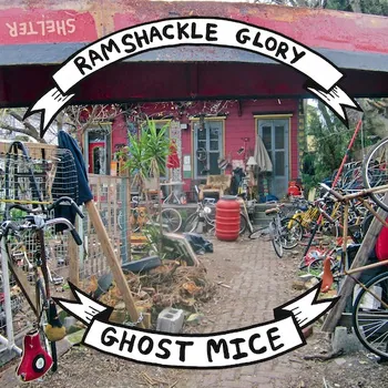 Album Review: Ramshackle Glory/Ghost Mice – Shelter