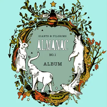 Album Review: Giants and Pilgrims – Almanac No. 1