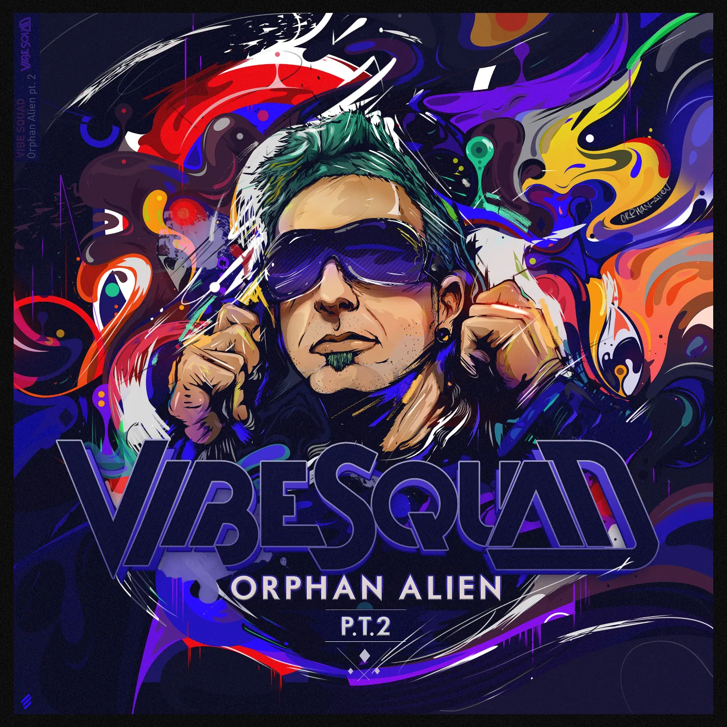 Vibe Squad album art: illustrated man with teal hair and sunglasses touching headphones amid swirling colors.