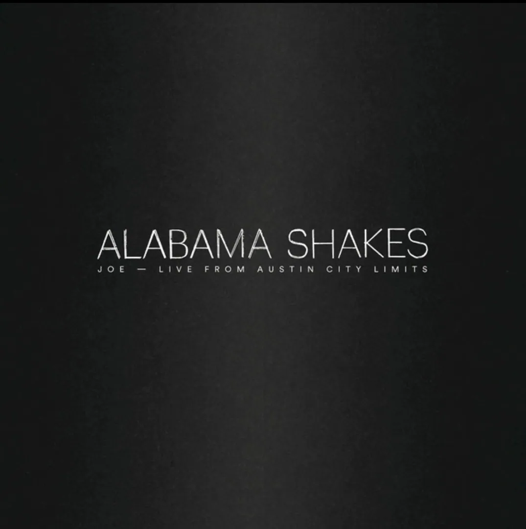 Top Tunes Thursday: Alabama Shakes — Joe