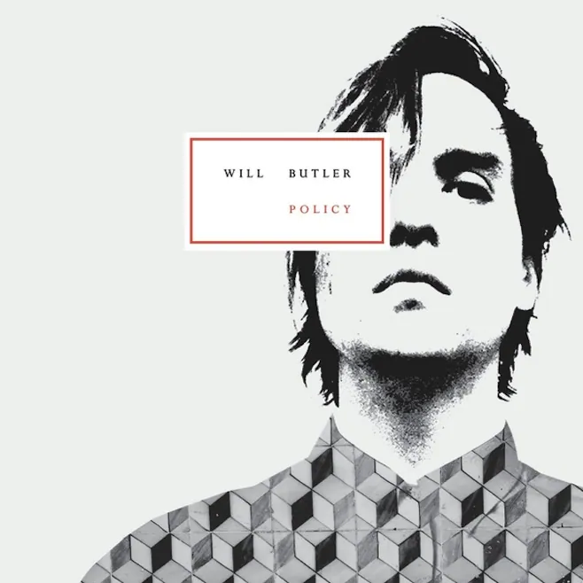 Top Tunes Thursday: Will Butler — Policy