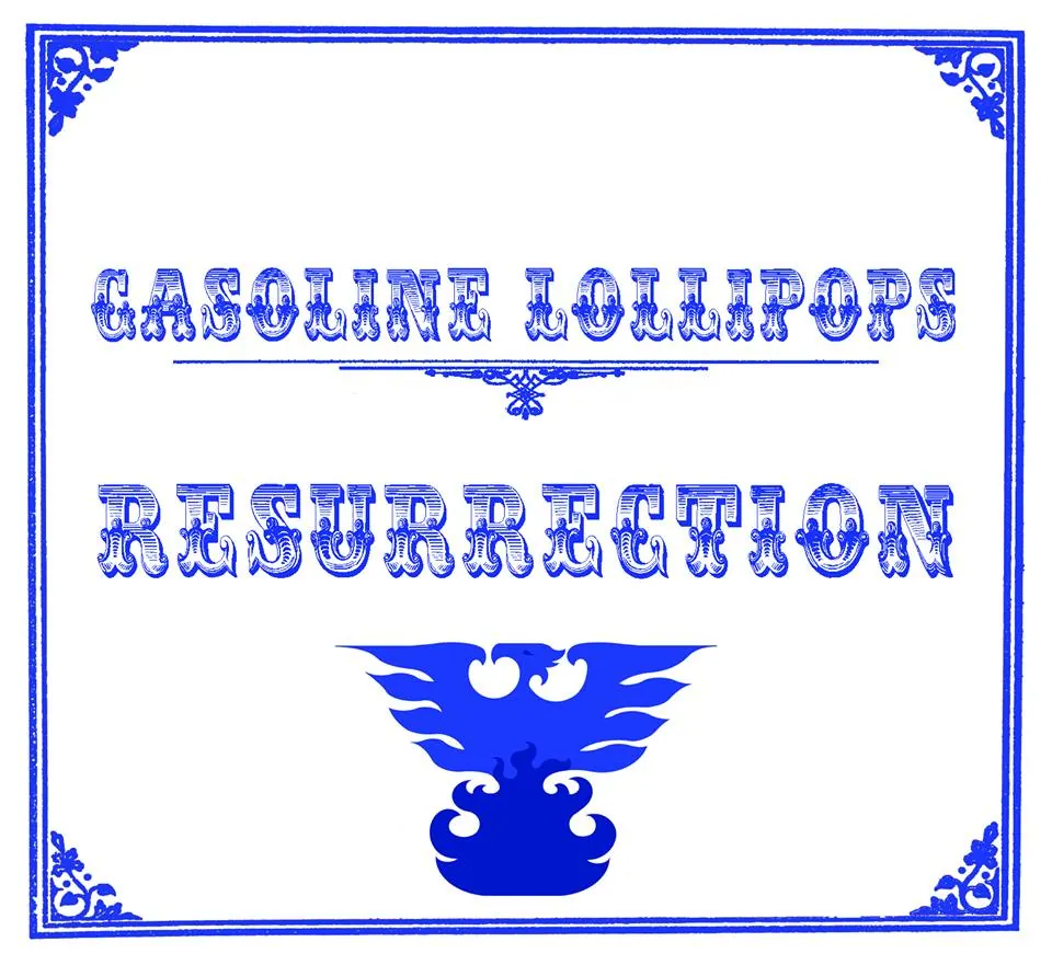 Album Review: Gasoline Lollipops– Resurrection