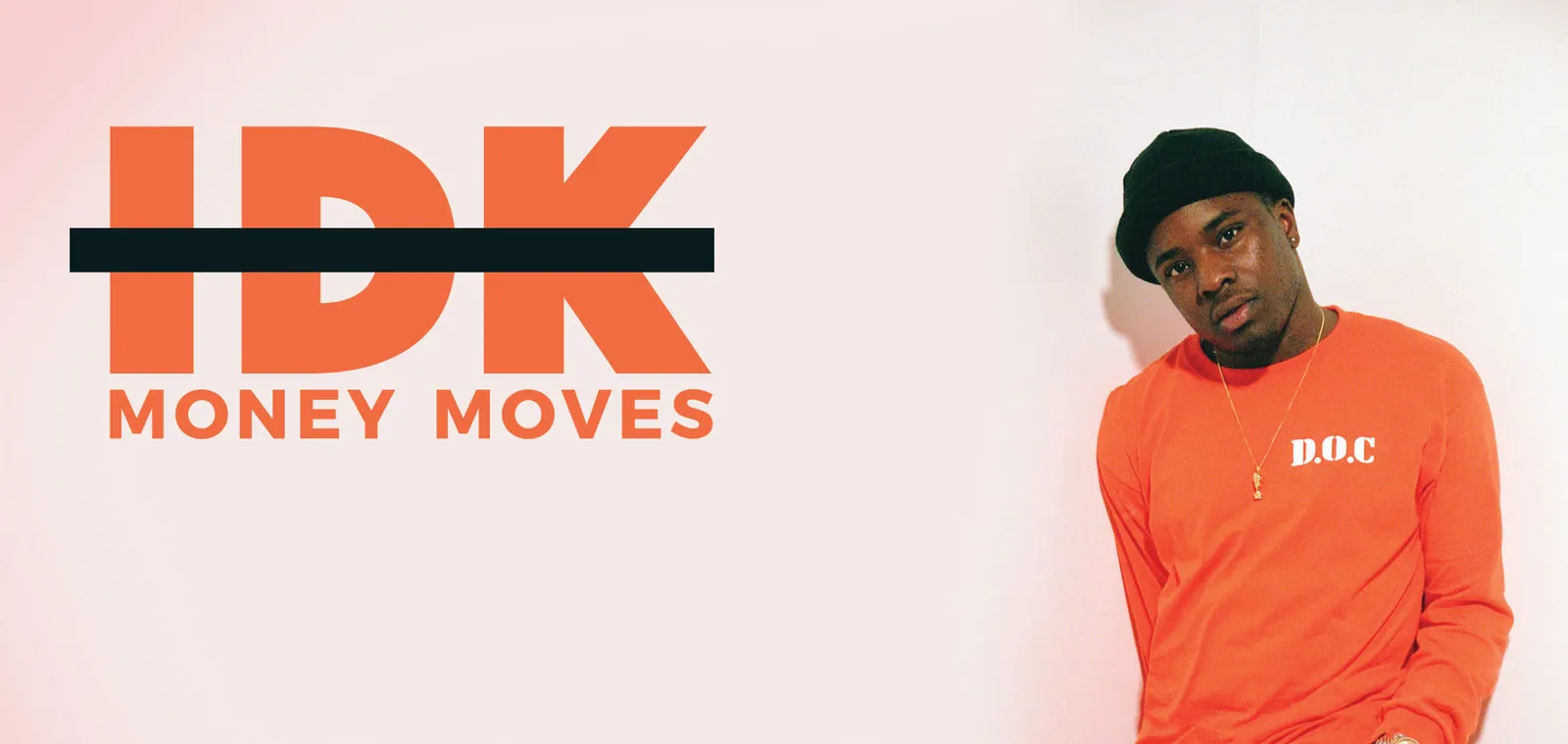 .idk – Money Moves
